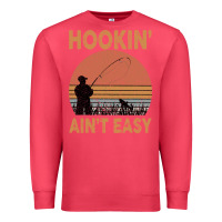 Cardinal Hookin Ain t Easy Fishing Premium Sweatshirt - Bettercallsaul