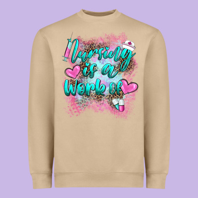 Nursing Is A Work Of Heavyweight Sweatshirt Designed By Barkaloodesign