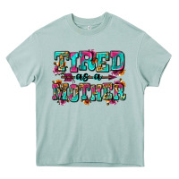 Arona tired as a mother Heavy Core Tee - Zillion Design Studio