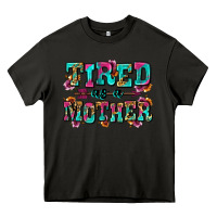 Asphalt tired as a mother Heavy Core Tee - Zillion Design Studio