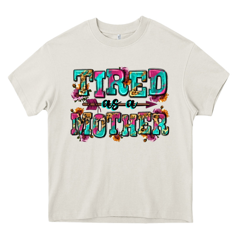 Tired As A Mother Heavy Core Tee by Zillion Design Studio | Teevron