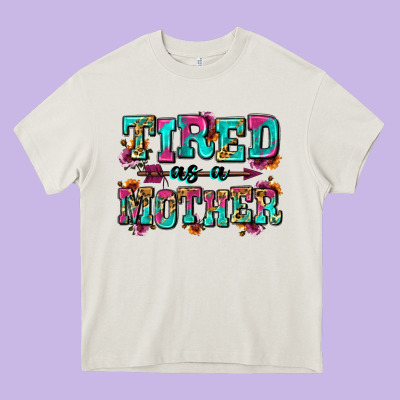 Tired As A Mother Heavy Core Tee Designed By Zillion Design Studio