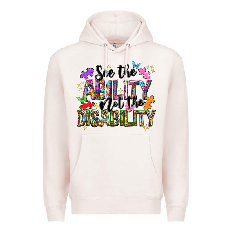 See The Ability Not The Disability Premium Hoodie by NancyCooperArtShop | Teevron