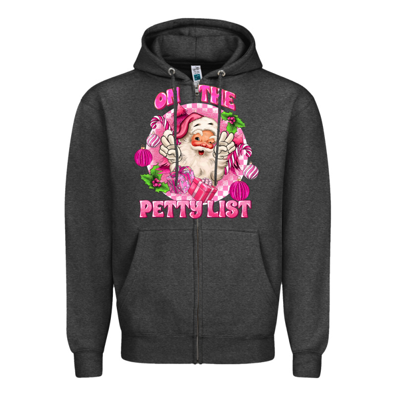 On The Petty List Zipper Hoodie by MaliasSmallBusiness | Teevron