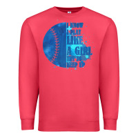 Cardinal I Know I Play Like A Girl Try To Keep Up Softball Premium Sweatshirt - Bettercallsaul