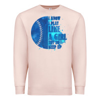 Pale Pink I Know I Play Like A Girl Try To Keep Up Softball Premium Sweatshirt - Bettercallsaul