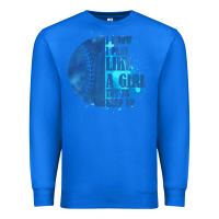 True Royal I Know I Play Like A Girl Try To Keep Up Softball Premium Sweatshirt - Bettercallsaul