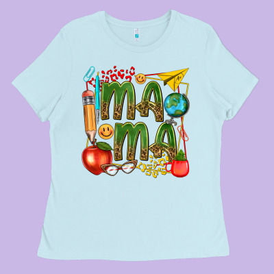 Mama Teacher Ladies Tee Designed By Texasbilliewilder