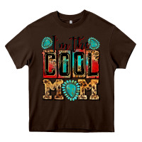 Chocolate Brown i'm the cool mom Heavy Core Tee - Zillion Design Studio