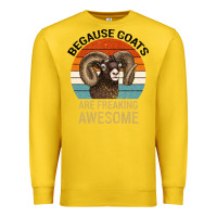 Lemon Because Goats Are Freaking Awesome Premium Sweatshirt - Bettercallsaul