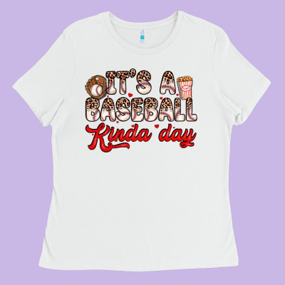 It S A Baseball Kinda Day Ladies Tee Designed By Zillion Design Studio