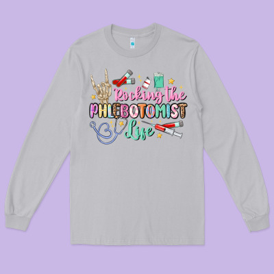 Rocking The Phlebotomist Life Long Sleeve Tee Designed By Maliassmallbusiness