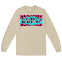 Mushroom in october we wear pink Long Sleeve Tee - JahusDesignShop