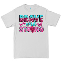 Dove Grey Brave and Strong Premium Tee - texasbilliewilder