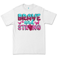 White Brave and Strong Premium Tee - texasbilliewilder