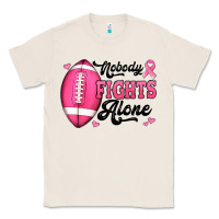Natural nobody fights alone pink football breast cancer awareness Classic Tee - Jasminsmagicworld