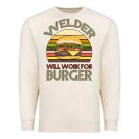 Sandshell Welder Wıll Work For Burger Premium Sweatshirt - Bettercallsaul