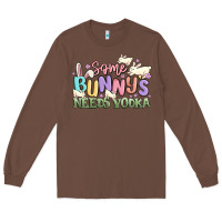 Chestnut some bunnys needs vodka Long Sleeve Tee - MaliasSmallBusiness