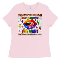 Bubblegum Pink kiss whoever you want tumbler Ladies Tee - JahusDesignShop