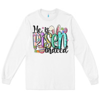 White he is risen indeed Long Sleeve Tee - MaliasSmallBusiness