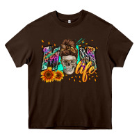 Chocolate Brown mom life with skull Heavy Core Tee - Zillion Design Studio