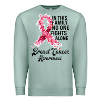 Seafoam in this family fights alone breast cancer awareness Premium Sweatshirt - Bettercallsaul
