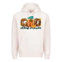 Pale Pink With God All Things Are Possible Premium Hoodie - texasbilliewilder