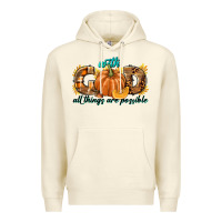 Sandshell With God All Things Are Possible Premium Hoodie - texasbilliewilder