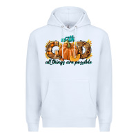 White With God All Things Are Possible Premium Hoodie - texasbilliewilder