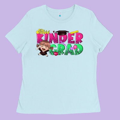 Miss Kinder Grad Ladies Tee Designed By Texasbilliewilder