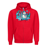 Red up to snow good winter snowman Zipper Hoodie - MaliasSmallBusiness