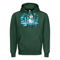 Sports Green up to snow good winter snowman Zipper Hoodie - MaliasSmallBusiness