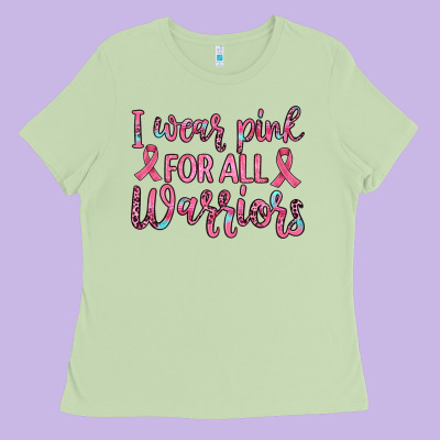 I Wear Pink For All Warriors Ladies Tee Designed By Jahusdesignshop