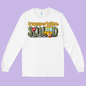 Transportation Squad Long Sleeve Tee Designed By Maliassmallbusiness