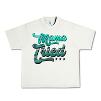Pistachio mama tried aztec turquoise Urban Heavy Tee - AdoDesignShop