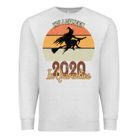 Oatmeal Heather Hallowmeen 2020 In Q UARANTİNE Premium Sweatshirt - Bettercallsaul