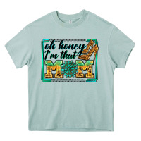 Arona oh honey i'm that mom Heavy Core Tee - Zillion Design Studio