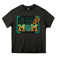 Asphalt oh honey i'm that mom Heavy Core Tee - Zillion Design Studio
