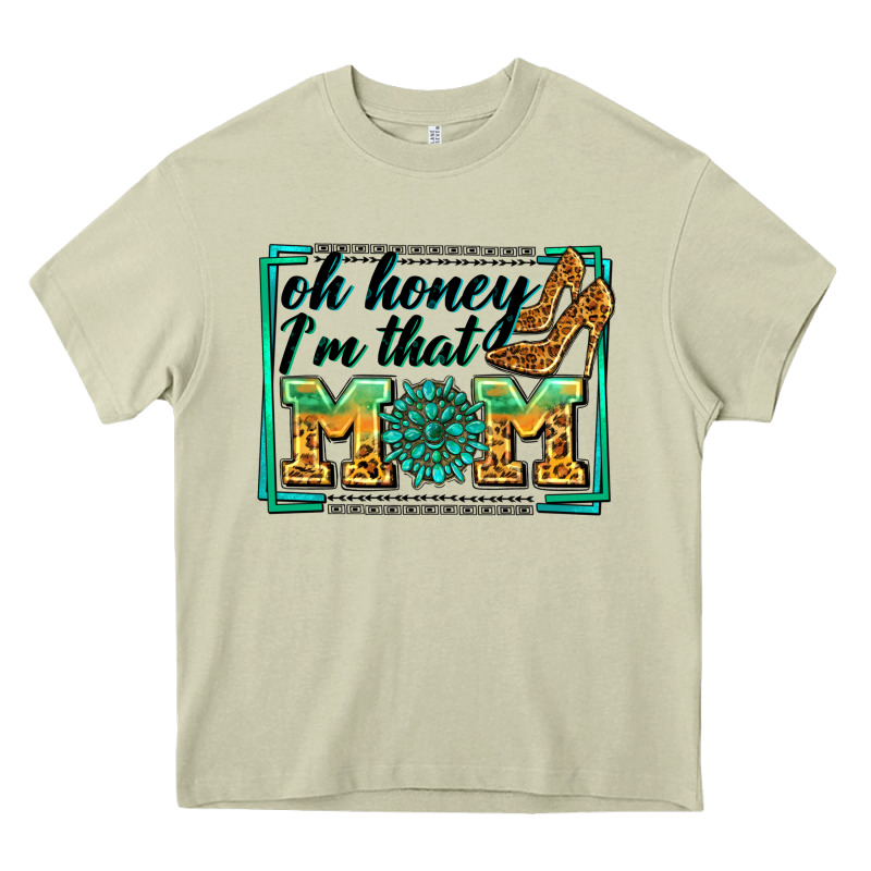 Oh Honey I'm That Mom Heavy Core Tee by Zillion Design Studio | Teevron