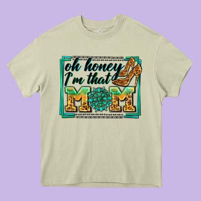 Oh Honey I'm That Mom Heavy Core Tee Designed By Zillion Design Studio