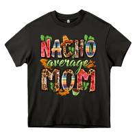Asphalt nacho average mom Heavy Core Tee - Zillion Design Studio