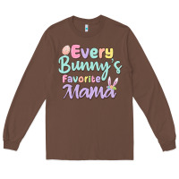 Chestnut every bunny's favorite mama Long Sleeve Tee - MaliasSmallBusiness