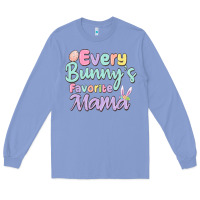 Colony Blue every bunny's favorite mama Long Sleeve Tee - MaliasSmallBusiness