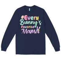 Navy every bunny's favorite mama Long Sleeve Tee - MaliasSmallBusiness