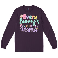 Plum every bunny's favorite mama Long Sleeve Tee - MaliasSmallBusiness