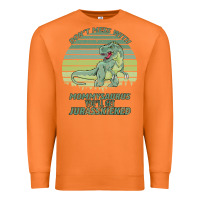 Carrot Don t Mess With Mamasaurus You ll Get Jurasskicked Premium Sweatshirt - Bettercallsaul