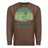 Chestnut Don t Mess With Mamasaurus You ll Get Jurasskicked Premium Sweatshirt - Bettercallsaul