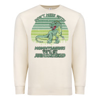 Sandshell Don t Mess With Mamasaurus You ll Get Jurasskicked Premium Sweatshirt - Bettercallsaul