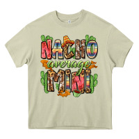 Mossy nacho average mini Heavy Core Tee - Zillion Design Studio
