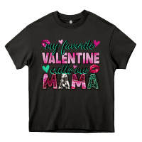 Asphalt my favorite valentine calls me mama Heavy Core Tee - Zillion Design Studio
